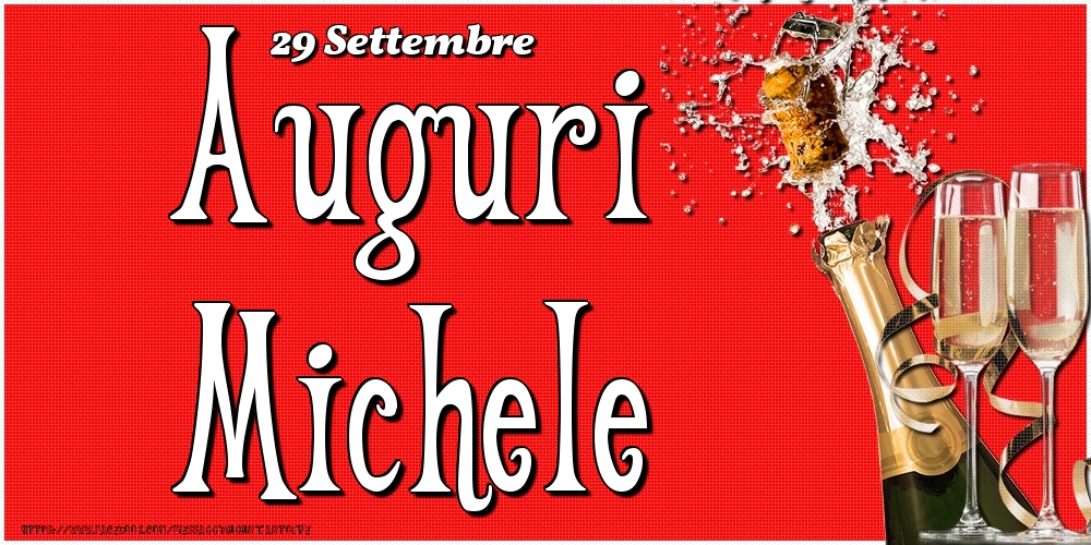 29 Settembre - Auguri Michele! - Cartoline onomastico