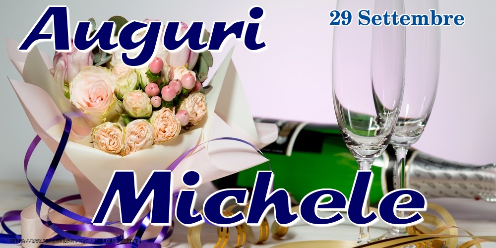 29 Settembre - Auguri Michele! - Cartoline onomastico