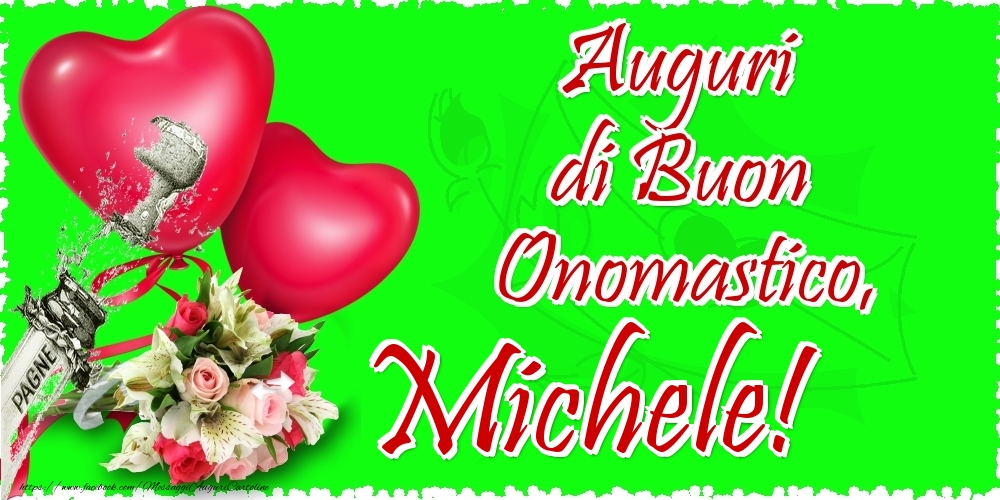 Auguri di Buon Onomastico, Michele - Cartoline onomastico con il cuore