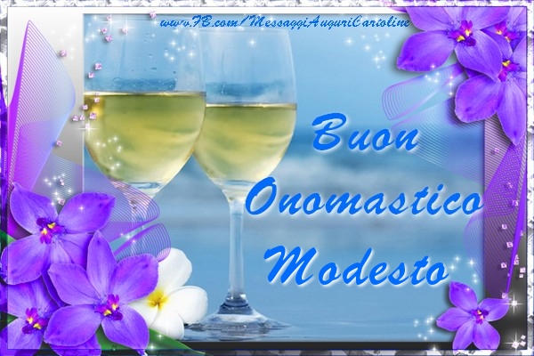 Buon Onomastico Modesto - Cartoline onomastico con champagne