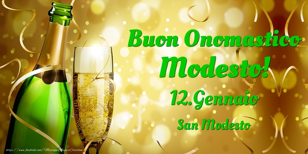 Buon Onomastico Modesto! 12.Gennaio - San Modesto - Cartoline onomastico