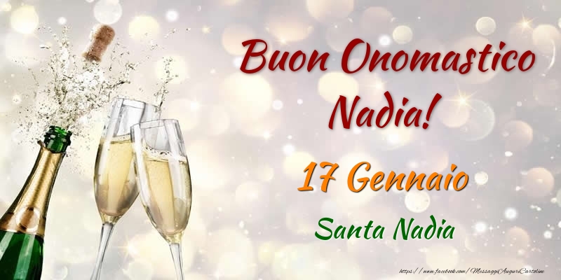 Buon Onomastico Nadia! 17 Gennaio Santa Nadia - Cartoline onomastico