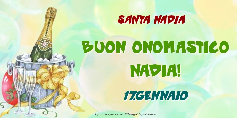 Santa Nadia Buon Onomastico, Nadia! 17.Gennaio - Cartoline onomastico