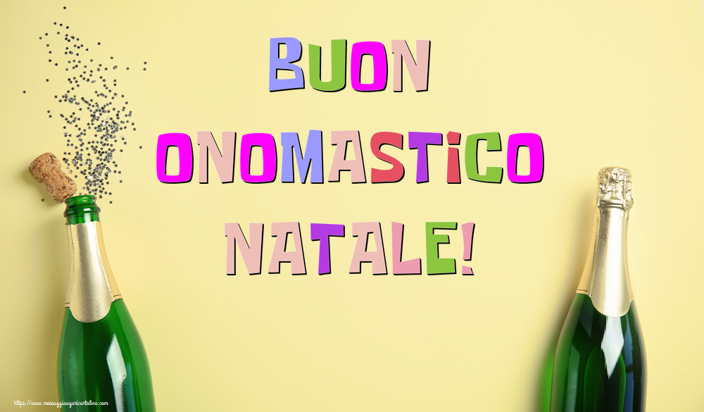 Buon Onomastico Natale! - Cartoline onomastico con champagne