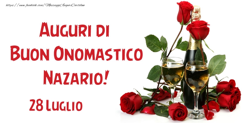 28 Luglio Auguri di Buon Onomastico Nazario! - Cartoline onomastico