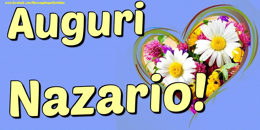 Auguri Nazario - Cartoline onomastico con il cuore