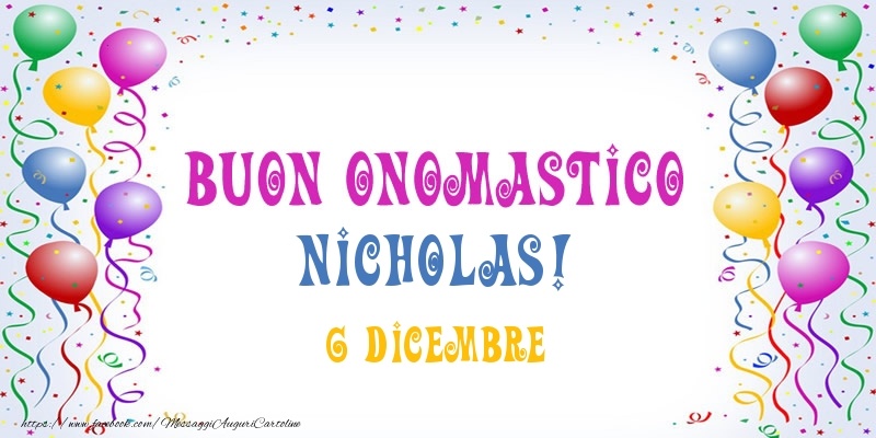 Buon onomastico Nicholas! 6 Dicembre - Cartoline onomastico