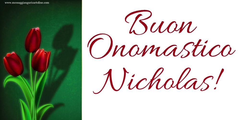 Buon Onomastico Nicholas! - Cartoline onomastico