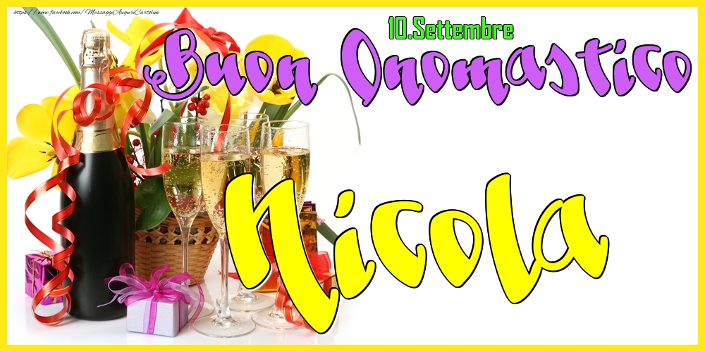 10.Settembre - Buon Onomastico Nicola! - Cartoline onomastico