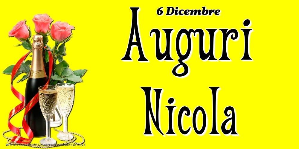 6 Dicembre - Auguri Nicola! - Cartoline onomastico