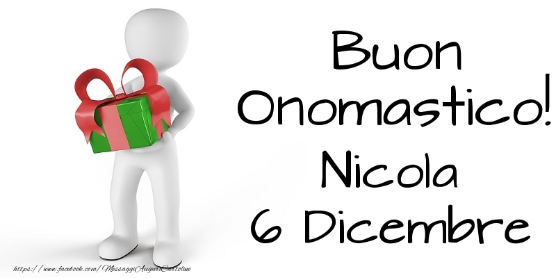 Buon Onomastico  Nicola! 6 Dicembre - Cartoline onomastico