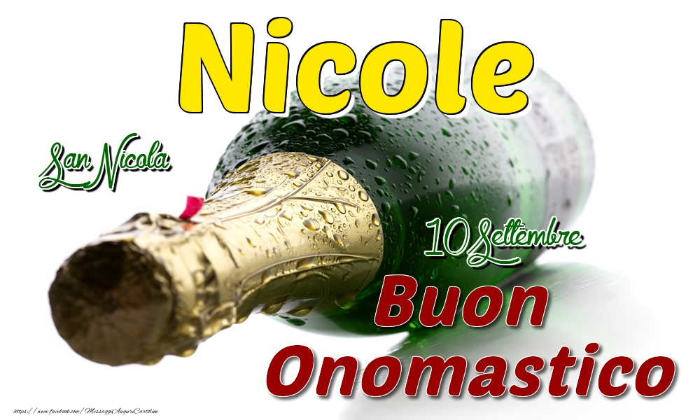 10 Settembre San Nicola -  Buon onomastico Nicole - Cartoline onomastico