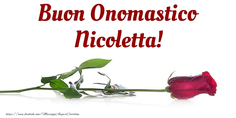 Buon Onomastico Nicoletta! - Cartoline onomastico con rose