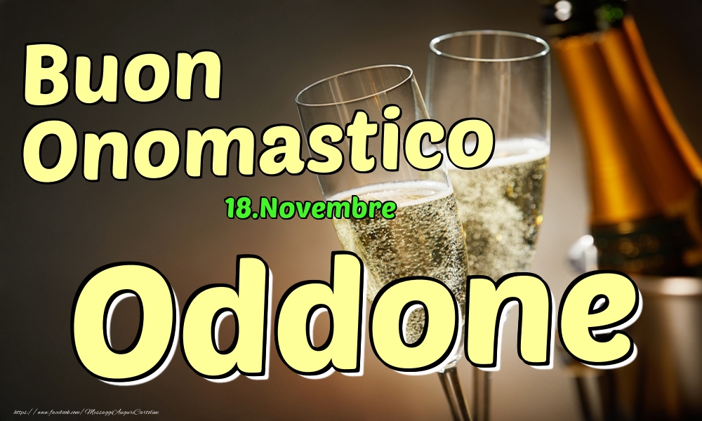18.Novembre - Buon Onomastico Oddone! - Cartoline onomastico
