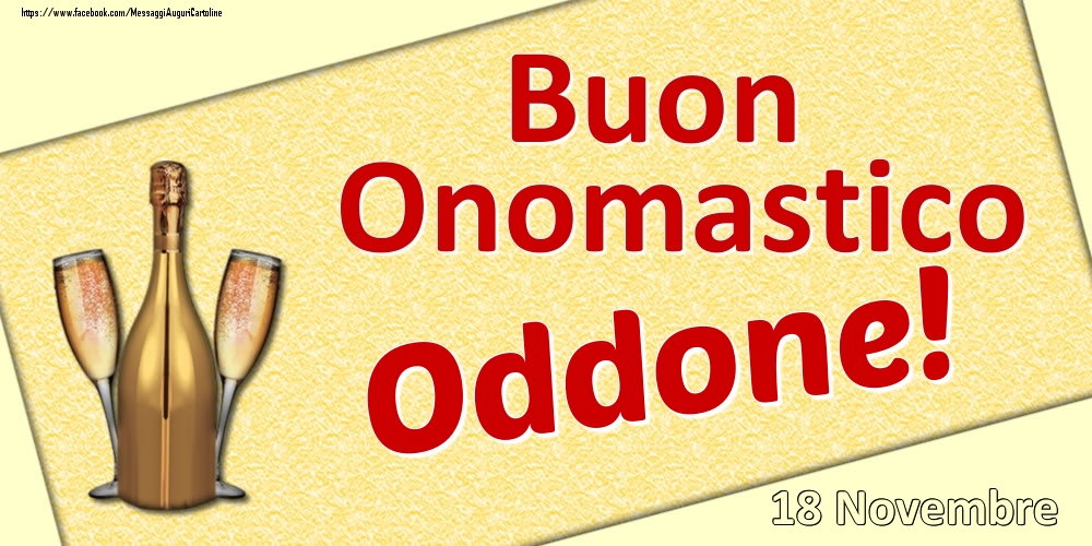 Buon Onomastico Oddone! - 18 Novembre - Cartoline onomastico
