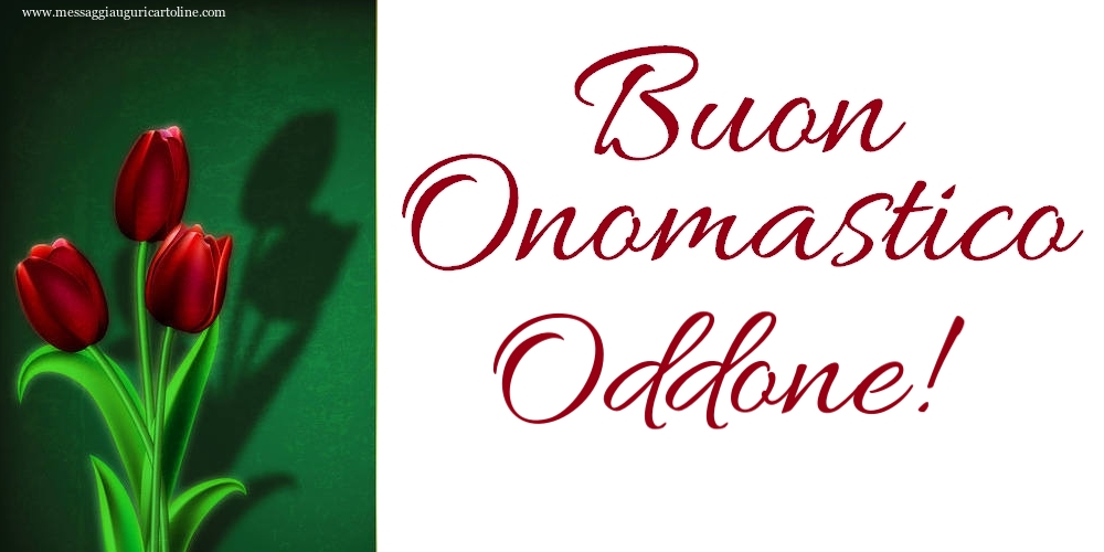 Buon Onomastico Oddone! - Cartoline onomastico