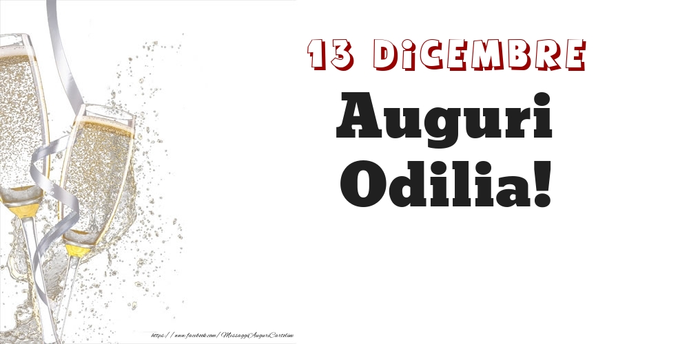 Auguri Odilia! 13 Dicembre - Cartoline onomastico