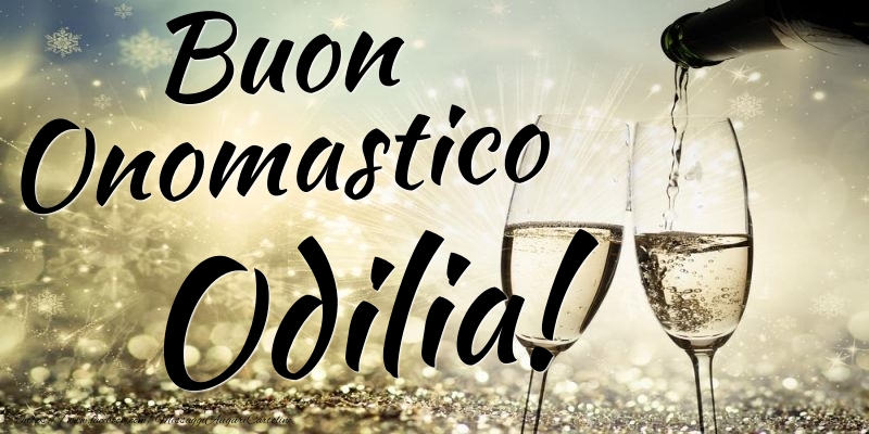 Buon Onomastico Odilia - Cartoline onomastico con champagne