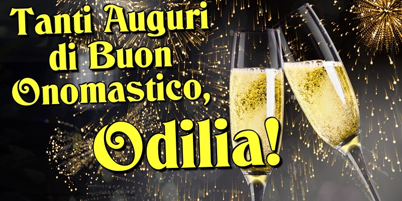 Tanti Auguri di Buon Onomastico, Odilia - Cartoline onomastico con champagne
