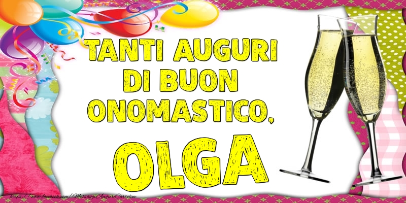 Tanti Auguri di Buon Onomastico, Olga - Cartoline onomastico con palloncini