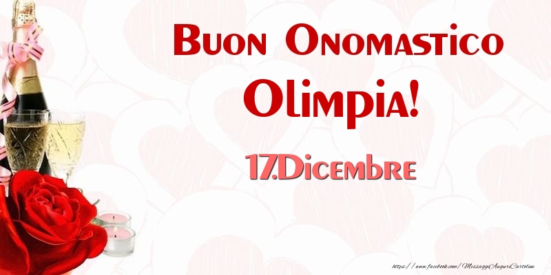  Buon Onomastico Olimpia! 17.Dicembre - Cartoline onomastico