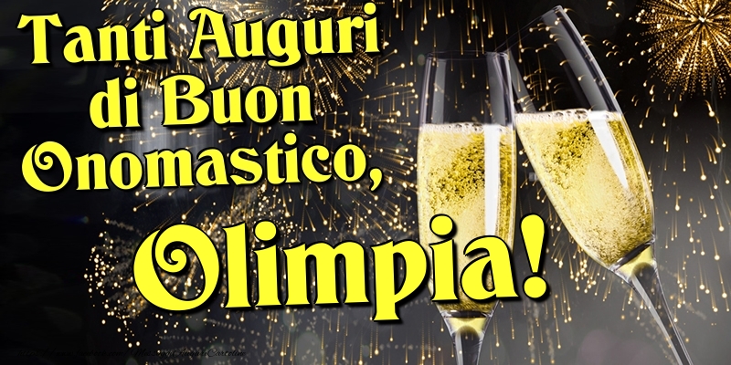 Tanti Auguri di Buon Onomastico, Olimpia - Cartoline onomastico con champagne