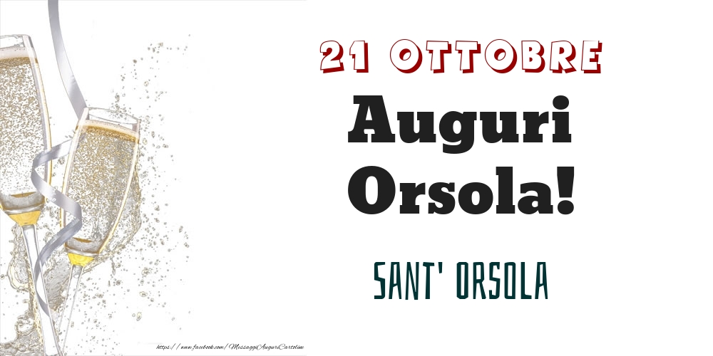 Sant' Orsola Auguri Orsola! 21 Ottobre - Cartoline onomastico