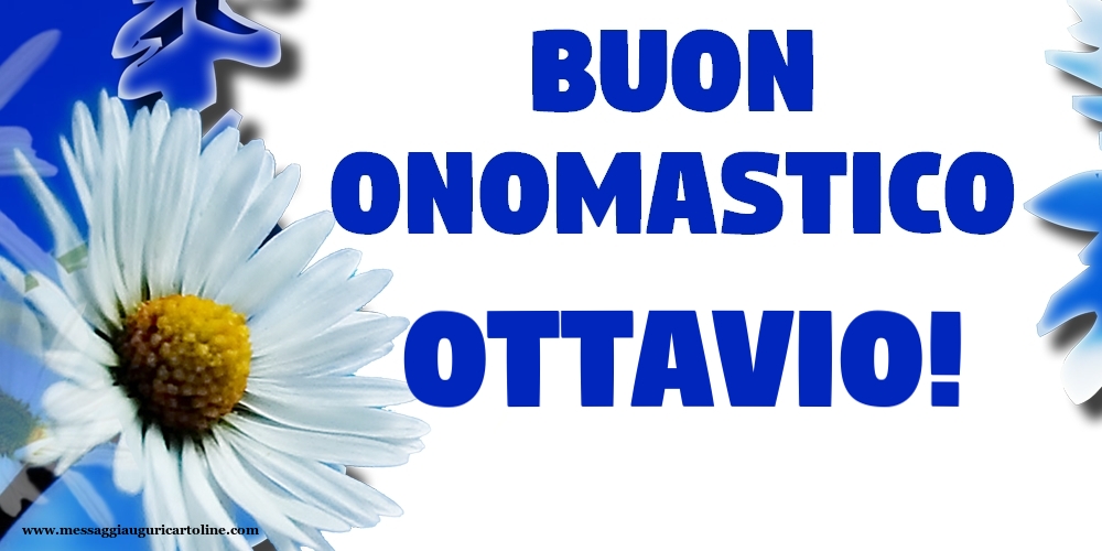 Buon Onomastico Ottavio! - Cartoline onomastico