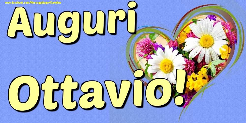 Auguri Ottavio - Cartoline onomastico con il cuore