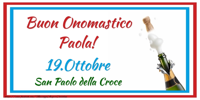 Buon Onomastico Paola! 19.Ottobre San Paolo della Croce - Cartoline onomastico