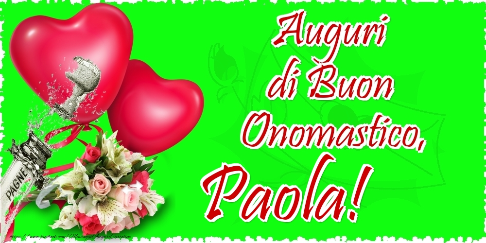 Auguri di Buon Onomastico, Paola - Cartoline onomastico con il cuore