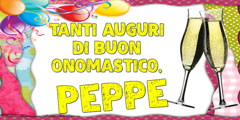 Tanti Auguri di Buon Onomastico, Peppe - Cartoline onomastico con palloncini