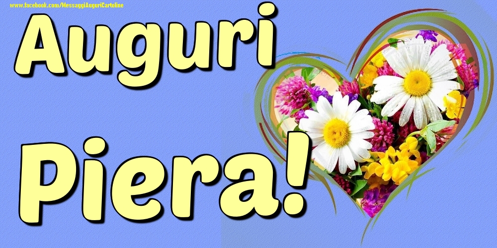 Auguri Piera - Cartoline onomastico con il cuore