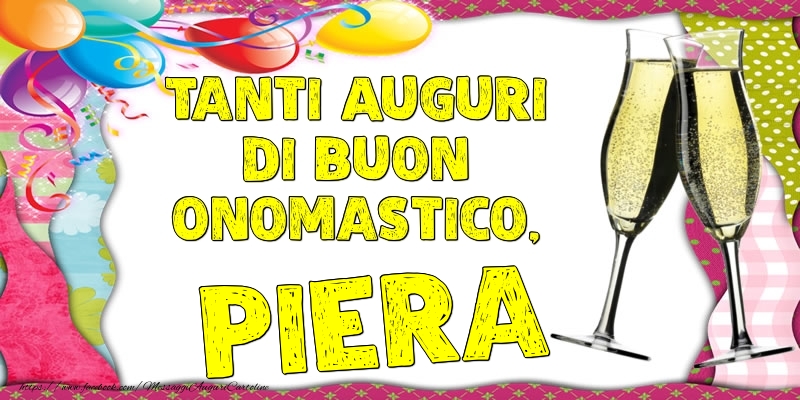 Tanti Auguri di Buon Onomastico, Piera - Cartoline onomastico con palloncini