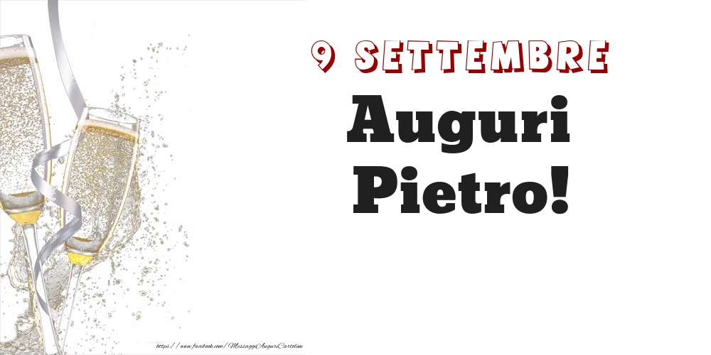 Auguri Pietro! 9 Settembre - Cartoline onomastico