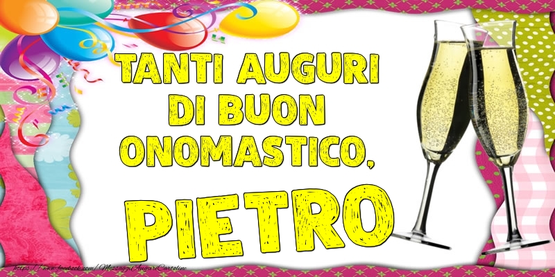 Tanti Auguri di Buon Onomastico, Pietro - Cartoline onomastico con palloncini