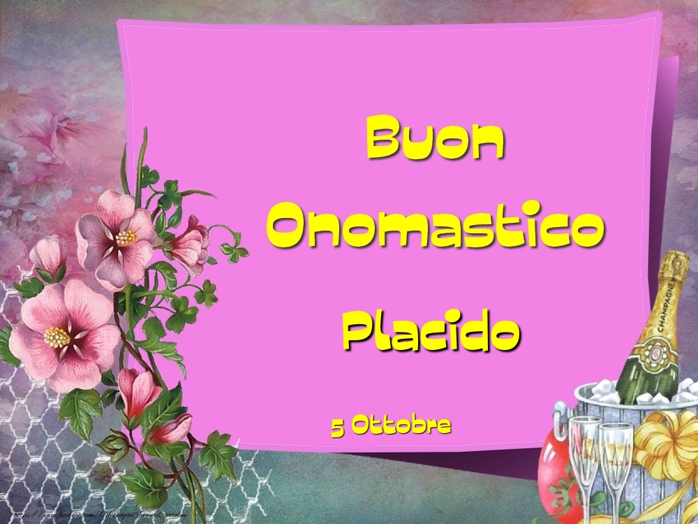 Buon Onomastico, Placido! 5 Ottobre - Cartoline onomastico