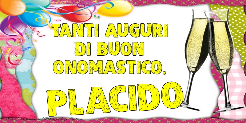 Tanti Auguri di Buon Onomastico, Placido - Cartoline onomastico con palloncini