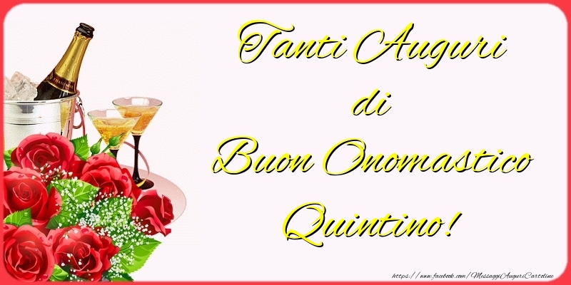  Tanti Auguri di Buon Onomastico Quintino! - Cartoline onomastico con champagne