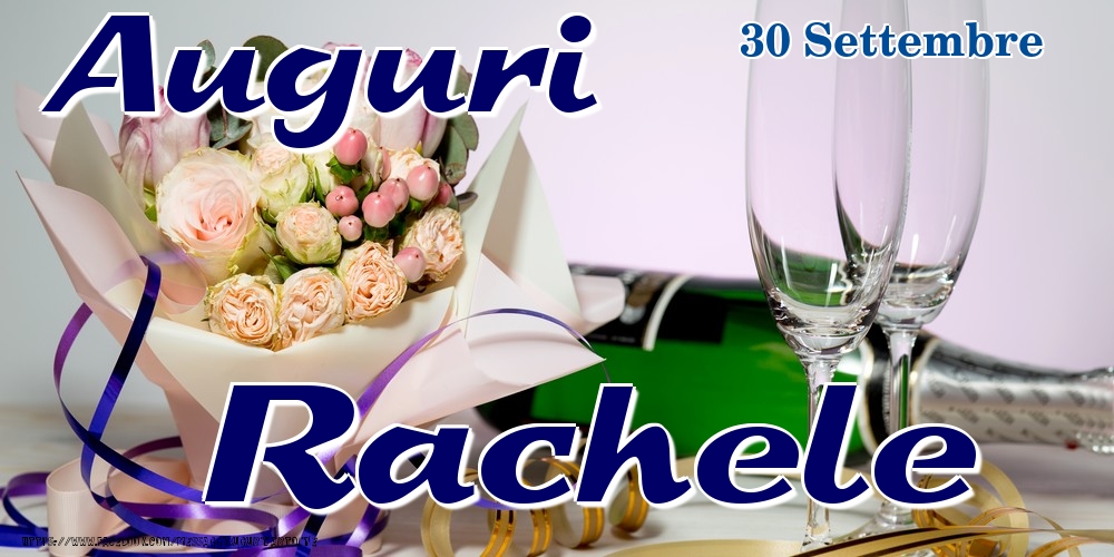 30 Settembre - Auguri Rachele! - Cartoline onomastico