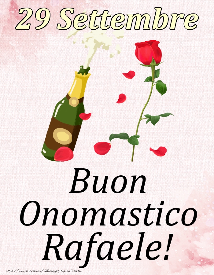 Buon Onomastico Rafaele! - 29 Settembre - Cartoline onomastico