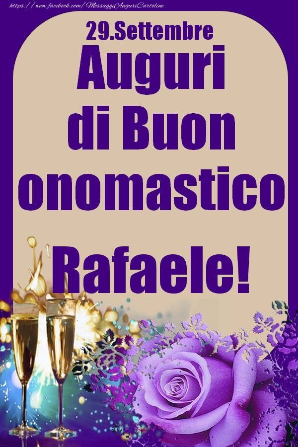 29.Settembre - Auguri di Buon Onomastico  Rafaele! - Cartoline onomastico