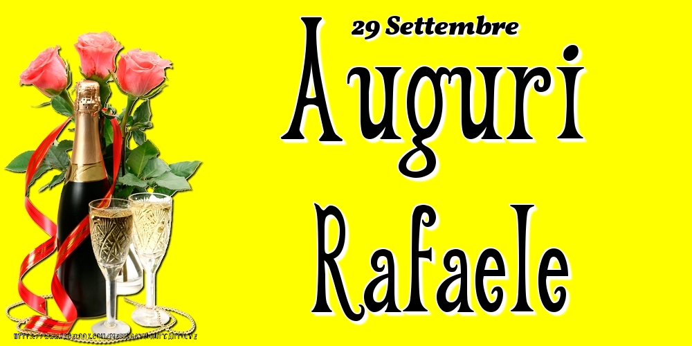 29 Settembre - Auguri Rafaele! - Cartoline onomastico