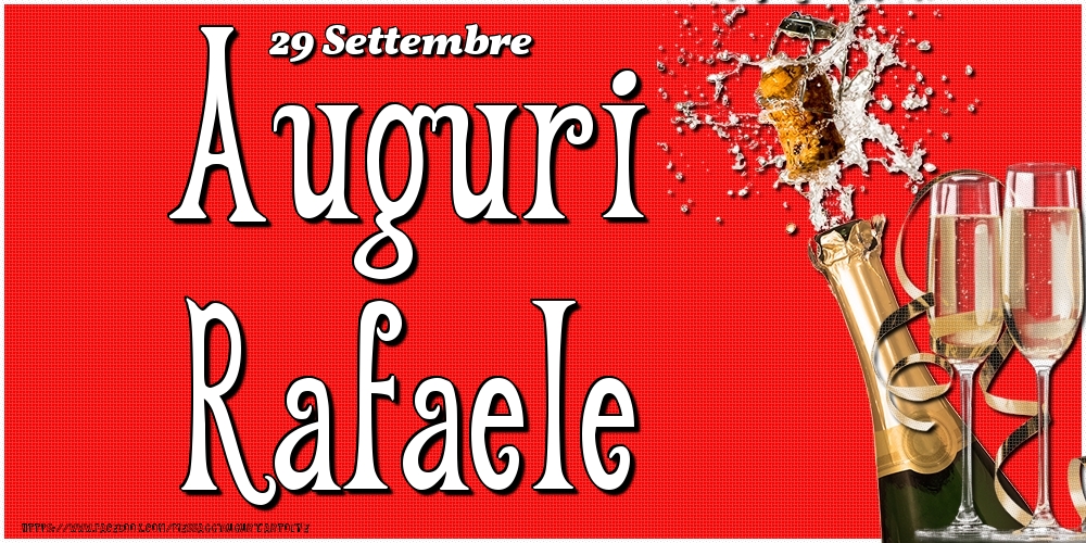 29 Settembre - Auguri Rafaele! - Cartoline onomastico
