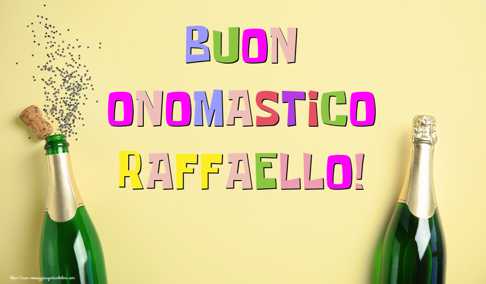 Buon Onomastico Raffaello! - Cartoline onomastico con champagne