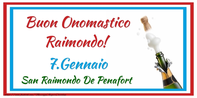 Buon Onomastico Raimondo! 7.Gennaio San Raimondo De Penafort - Cartoline onomastico