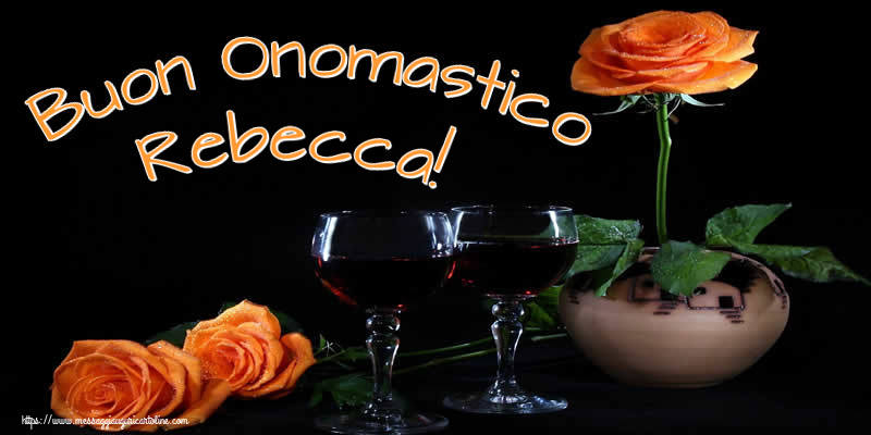 Buon Onomastico Rebecca! - Cartoline onomastico con champagne