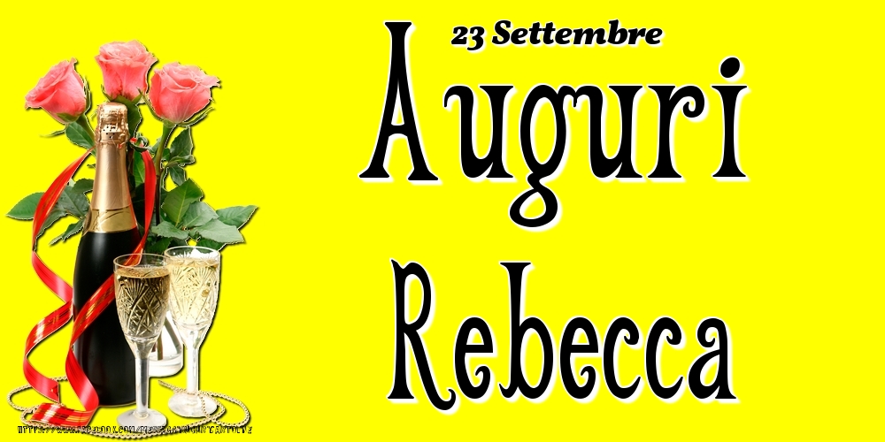 23 Settembre - Auguri Rebecca! - Cartoline onomastico