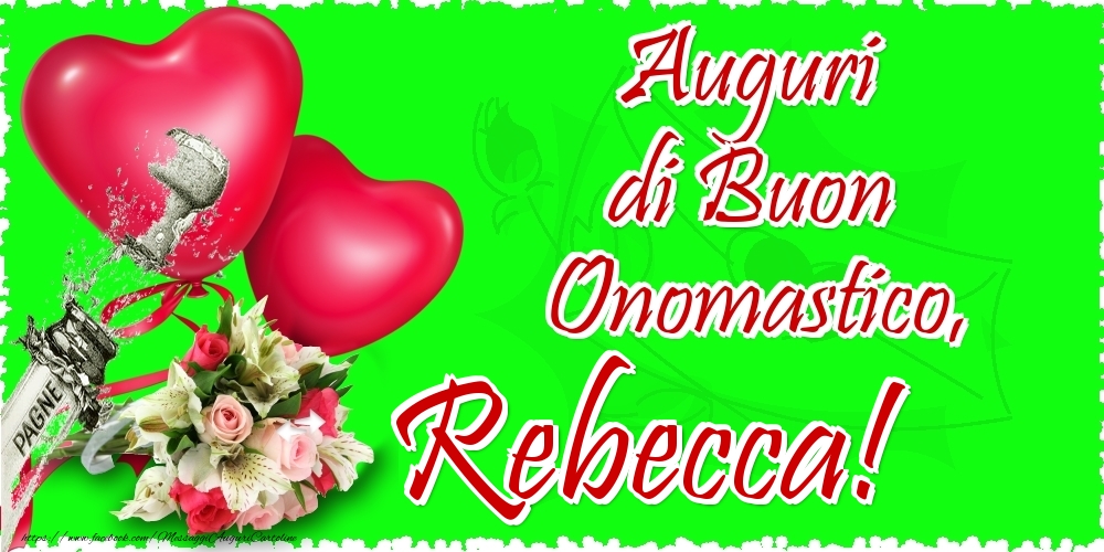 Auguri di Buon Onomastico, Rebecca - Cartoline onomastico con il cuore