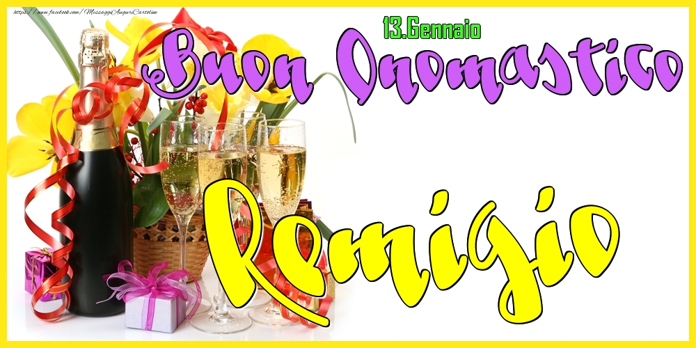 13.Gennaio - Buon Onomastico Remigio! - Cartoline onomastico